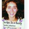 sandra sabattini: scelgo te e basta